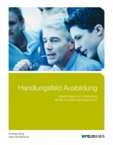 Handlungsfeld Ausbildung - Andreas Eiling, Hans Schlotthauer