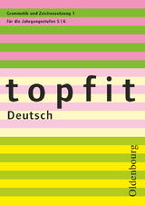 Topfit Deutsch - 5./6. Jahrgangsstufe - von Schachtmeyer, Christiane; Krack, Sonja