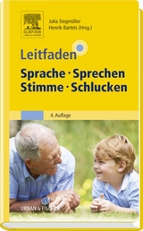 Leitfaden Sprache Sprechen Stimme Schlucken - Siegmüller, Julia; Bartels, Hendrik