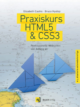 Praxiskurs HTML5 & CSS3 - Elizabeth Castro, Bruce Hyslop