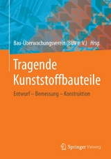 Tragende Kunststoffbauteile -  Bau-Überwachungsverein