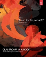Adobe Flash Professional CC Classroom in a Book (2014 release) - Chun, Russell