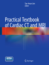 Practical Textbook of Cardiac CT and MRI - 