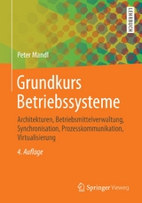 Grundkurs Betriebssysteme - Mandl, Peter