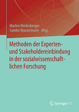 Methoden der Experten- und Stakeholdereinbindung in der sozialwissenschaftlichen Forschung - 