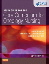 Study Guide for the Core Curriculum for Oncology Nursing - ONS; Eilers, June; Langhorne, Martha; Fink, Regina