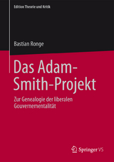 Das Adam-Smith-Projekt - Bastian Ronge