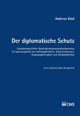 Der diplomatische Schutz - Andreas Kind