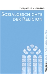 Sozialgeschichte der Religion -  Benjamin Ziemann