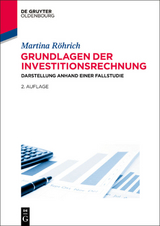 Grundlagen der Investitionsrechnung - Röhrich, Martina