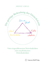 Die geistige Bedeutung der Dreiecksform - Heinz Grill