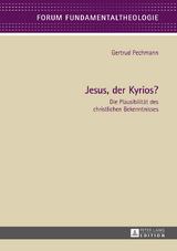 Jesus, der Kyrios? - Gertrud Pechmann