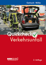 Quickcheck Verkehrsunfall - Gerhards, Frank; Müller, Ralf