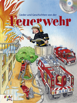 Lieder und Geschichten von der Feuerwehr - Petra Schier