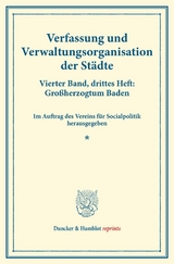 Verfassung und Verwaltungsorganisation der Städte. - 