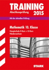 Training Abschlussprüfung Hauptschule Niedersachsen - Mathematik 10. Klasse - Heinrichs, Michael; Oppermann, Kerstin