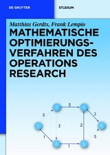Mathematische Optimierungsverfahren des Operations Research - Matthias Gerdts, Frank Lempio