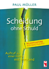 Scheidung ohne Schuld - Paul Müller