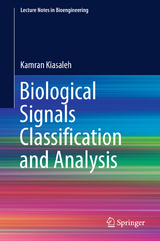 Biological Signals Classification and Analysis - Kamran Kiasaleh