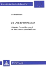 Die Ehre der Himmlischen - Josefine Müllers