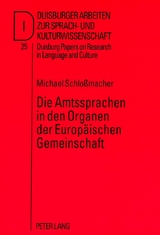 Die Amtssprachen in den Organen der Europäischen Gemeinschaft - Michael Schlossmacher