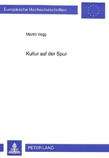 Kultur auf der Spur - Martin Vogg