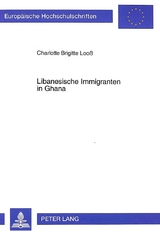 Libanesische Immigranten in Ghana - Charlotte Brigitte Looss