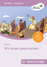 Wir lernen Jesus kennen - Birgit Kraft