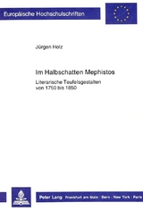 Im Halbschatten Mephistos - Jürgen Holz