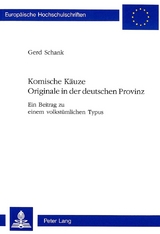 Komische Käuze- Originale in der deutschen Provinz - Gerd Schank