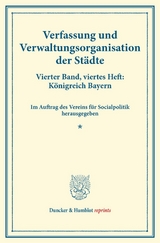 Verfassung und Verwaltungsorganisation der Städte. - 