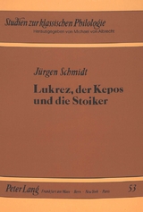 Lukrez, der Kepos und die Stoiker - Jürgen Schmidt