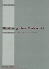 Bildung der Zukunft - Jürgen Walter