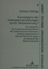 Konvergenz der Interessenvertretungen durch Globalisierung? - Kotaro Oshige