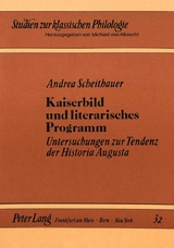 Kaiserbild und literarisches Programm - Andrea Scheithauer
