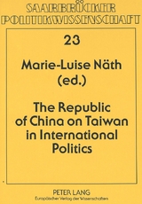 The Republic of China on Taiwan in International Politics - 