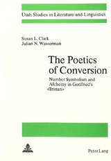 The Poetics of Conversion - Susan L. Clark, Julian N. Wasserman