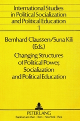 Changing Structures of Political Power, Socialization and Political Education - 