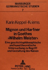 Mignon und Harfner in Goethes «Wilhelm Meister»