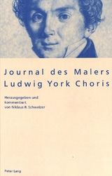 Journal des Malers Ludwig York Choris - Niklaus Schweizer