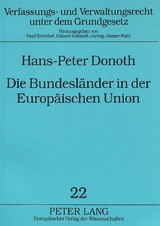 Die Bundesländer in der Europäischen Union - Hans-Peter Donoth
