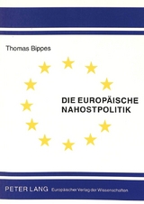 Die Europäische Nahostpolitik - Thomas Bippes