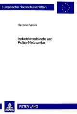 Industrieverbände und Policy-Netzwerke - Hermilio Santos
