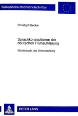 Sprachkonzeptionen der deutschen Frühaufklärung - Christoph Becker