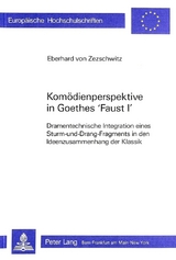 Komödienperspektive in Goethes Faust I - Eberhard von Zezschwitz