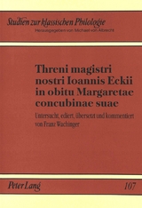 Threni magistri nostri Ioannis Eckii in obitu Margaretae concubinae suae - Franz Wachinger