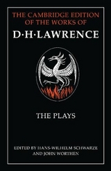 The Plays Parts 1 and 2 - Lawrence, D. H.; Schwarze, Hans-Wilhelm; Worthen, John