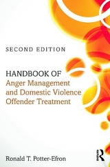 Handbook of Anger Management and Domestic Violence Offender Treatment - Potter-Efron, Ron