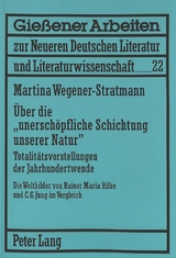 Über die «unerschöpfliche Schichtung unserer Natur» - Martina Wegener