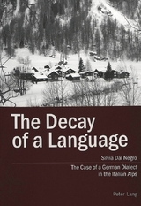 The Decay of a Language - Silvia Dal Negro